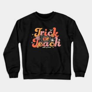 Abstract Groovy Trick Or Teach Teacher Halloween Costume Crewneck Sweatshirt